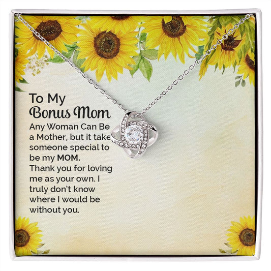 To My Bonus Mom | Any Woman Can Be | Love Knot Necklace