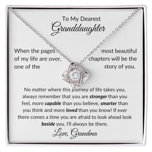 To My Dearest Granddaughter | When the pages | Love Knot Necklace