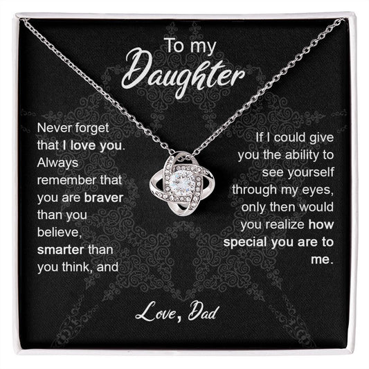 To my Daughter |Never Forget | Love Knot Necklace| Gift from Dad