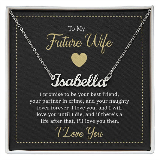 To My Future Wife | Personalized Name Necklace